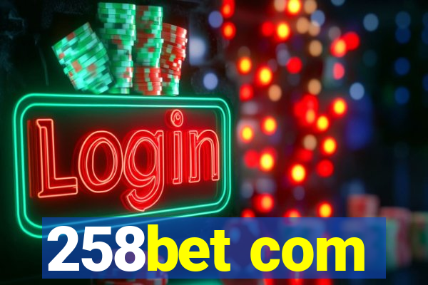 258bet com